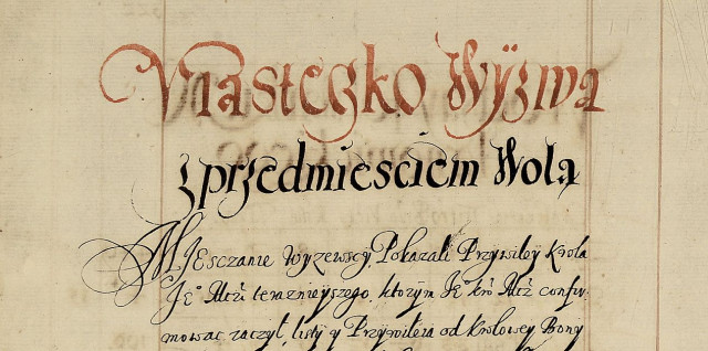 Містечко Вижва з передмістям Воля: Міщани вишівські показали привілей короля Його милості нинішнього, яким Його королівська милість конфірмувати (затвердити, – ВН) вирішив листи та привілеї від королеви Бони…